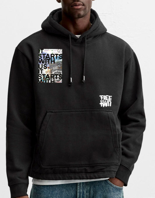 IT STARTS WITH US - FREE HAITI HOODIE